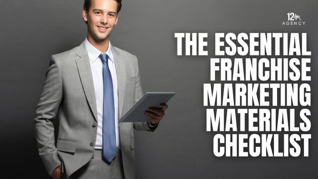 The Essential Franchise Marketing Materials Checklist