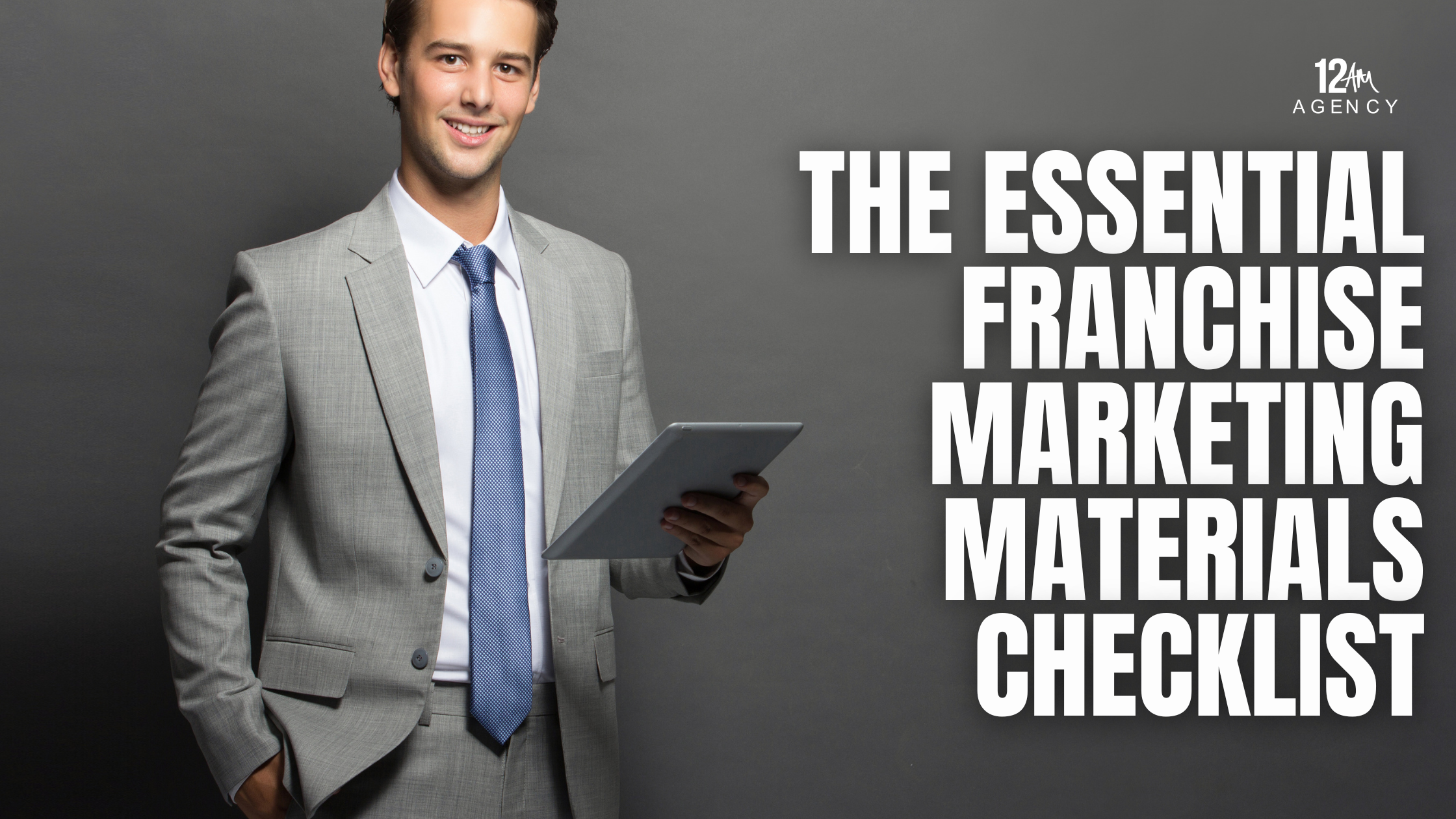 The Essential Franchise Marketing Materials Checklist