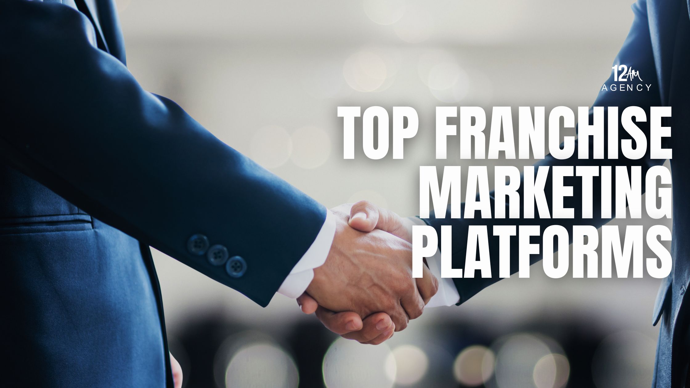 Top Franchise Marketing Platforms