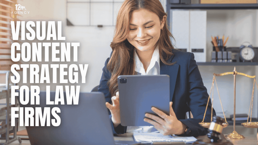 Visual Content Strategy for Law Firms