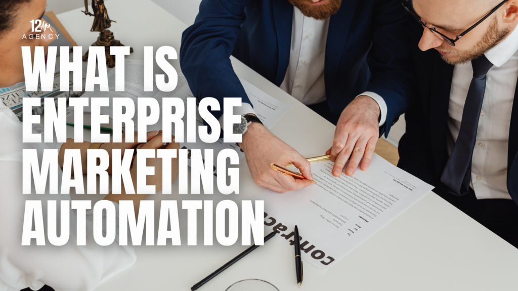 What is Enterprise Marketing Automation