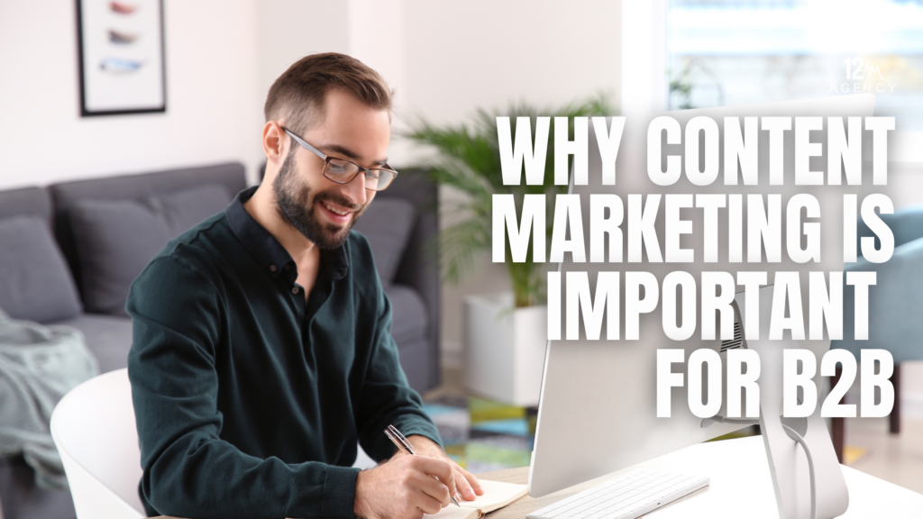 Why Content Marketing is Important for B2B