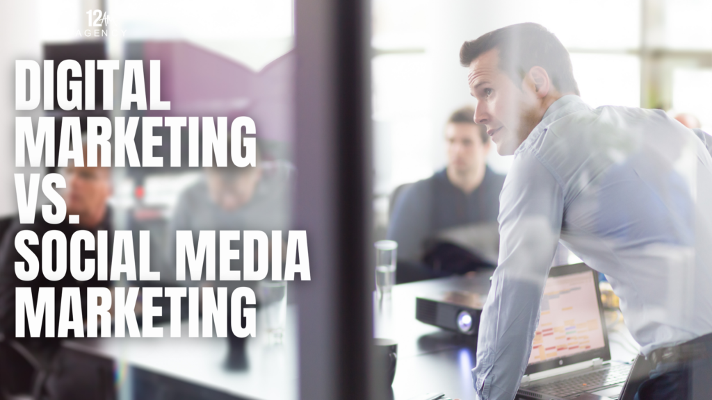 Digital Marketing vs. Social Media Marketing