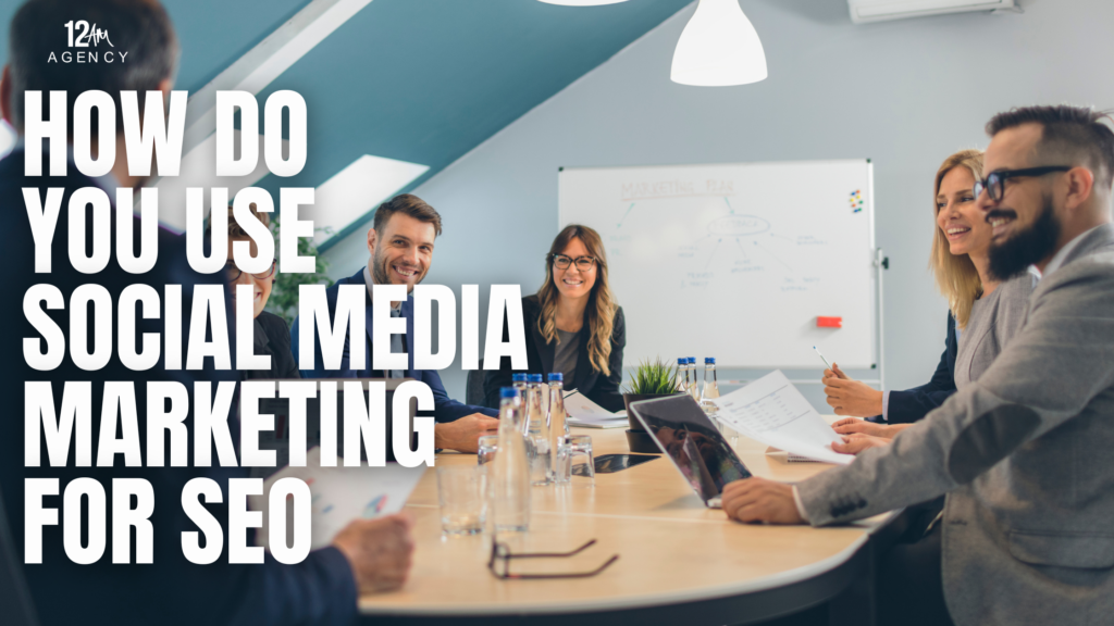 How Do You Use Social Media Marketing for SEO