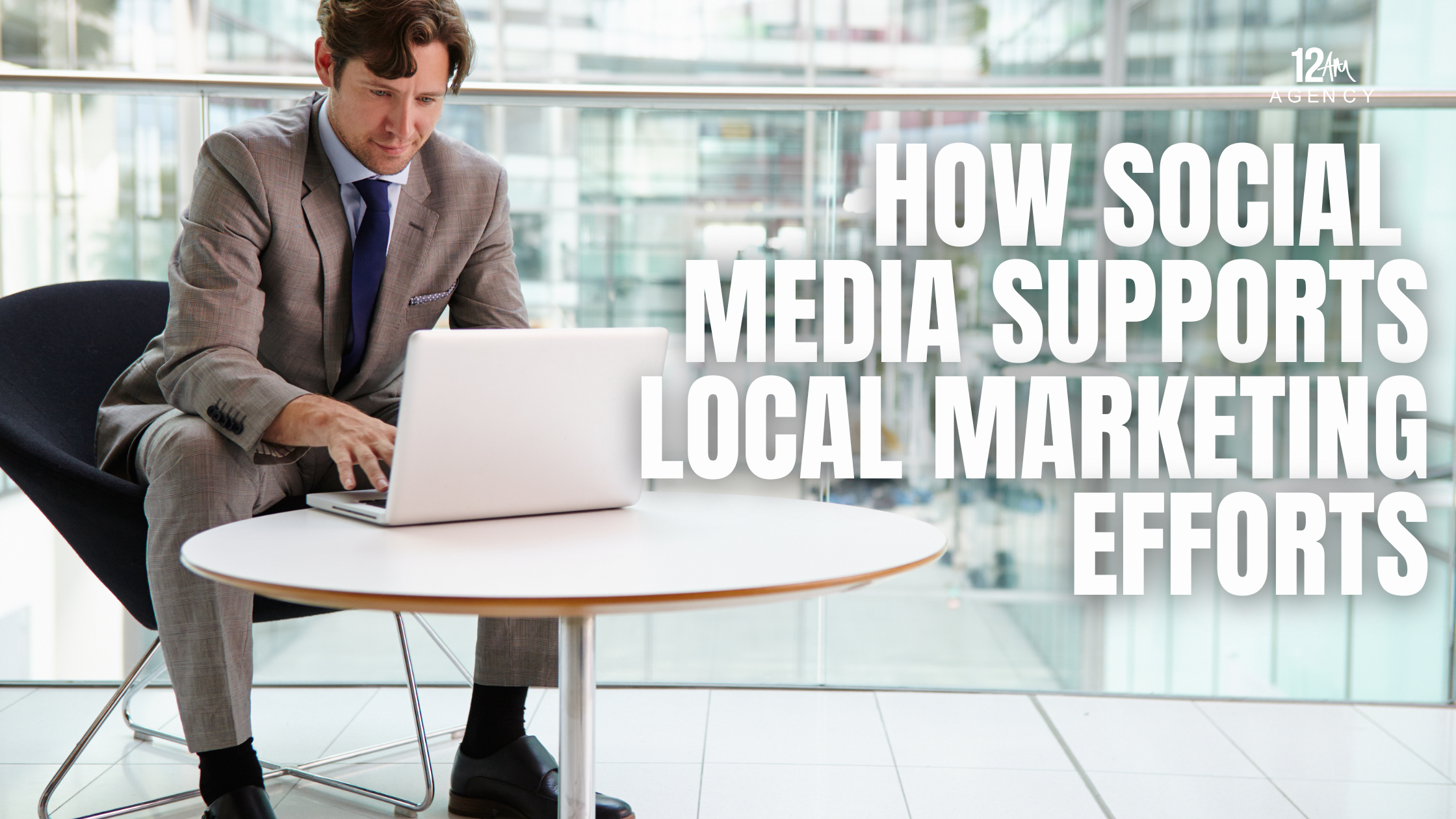 How Social Media Supports Local Marketing Efforts