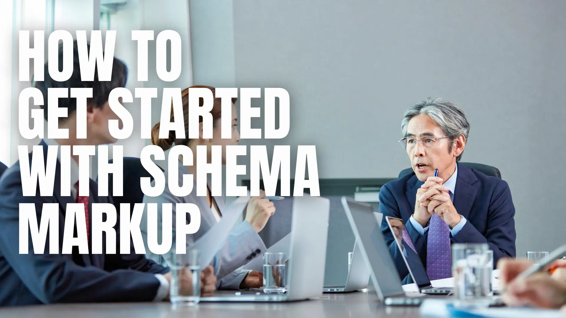 How to Get Started with Schema Markup