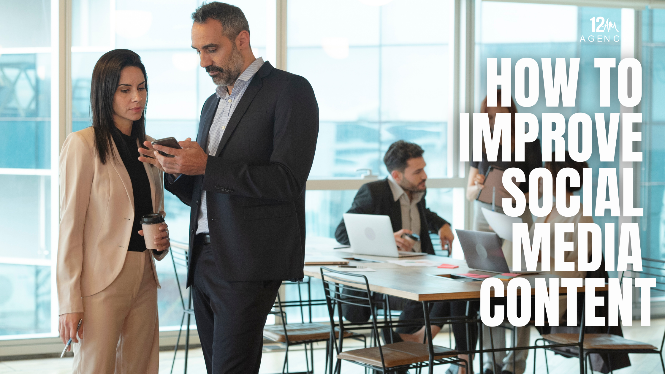 How to Improve Social Media Content