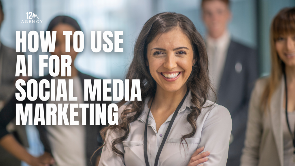 How to Use AI for Social Media Marketing