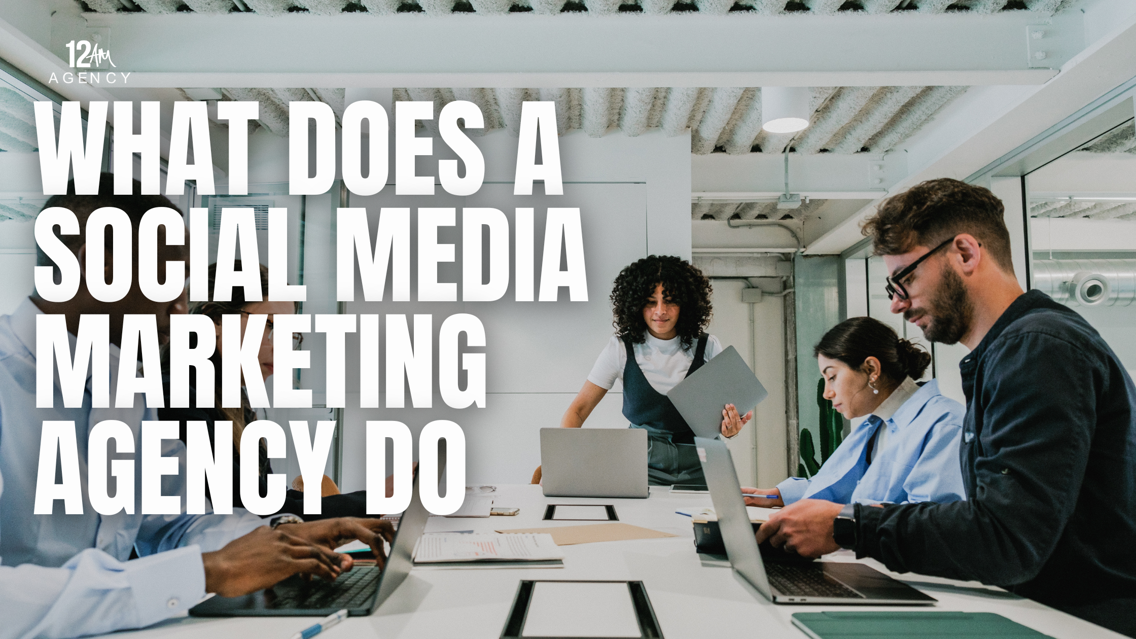 What Does a Social Media Marketing Agency Do