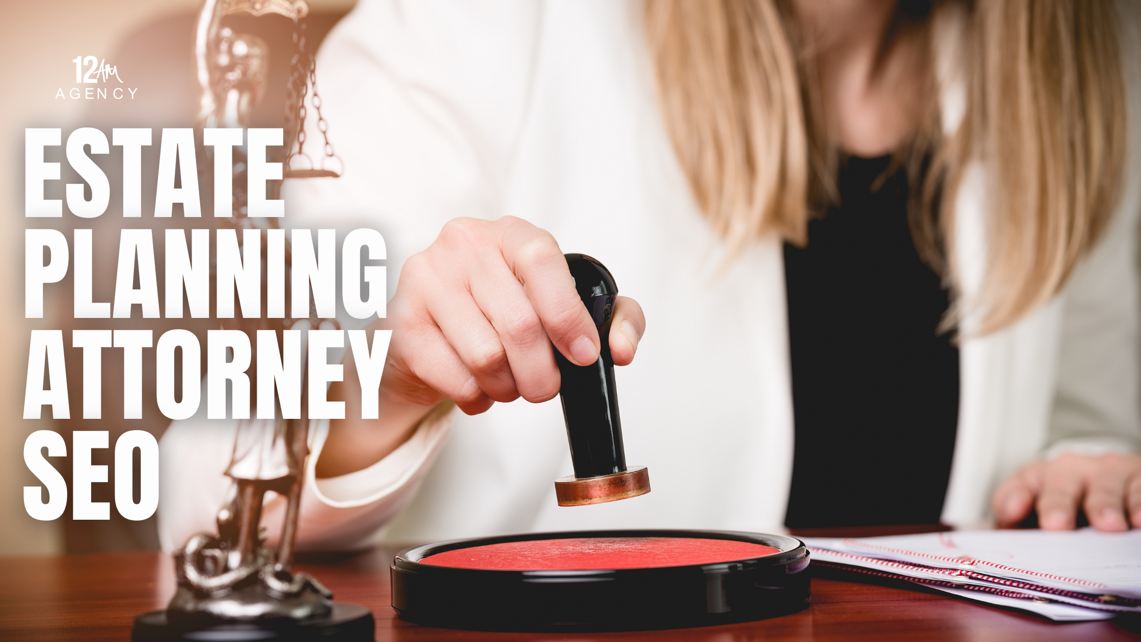 Estate Planning Attorney SEO