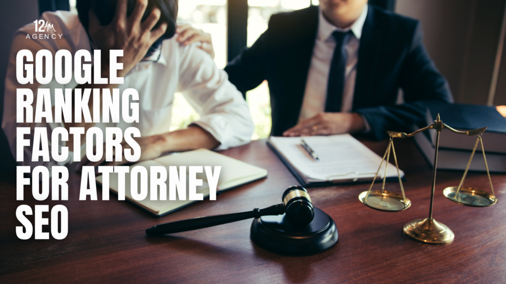 Google Ranking Factors for Attorney SEO