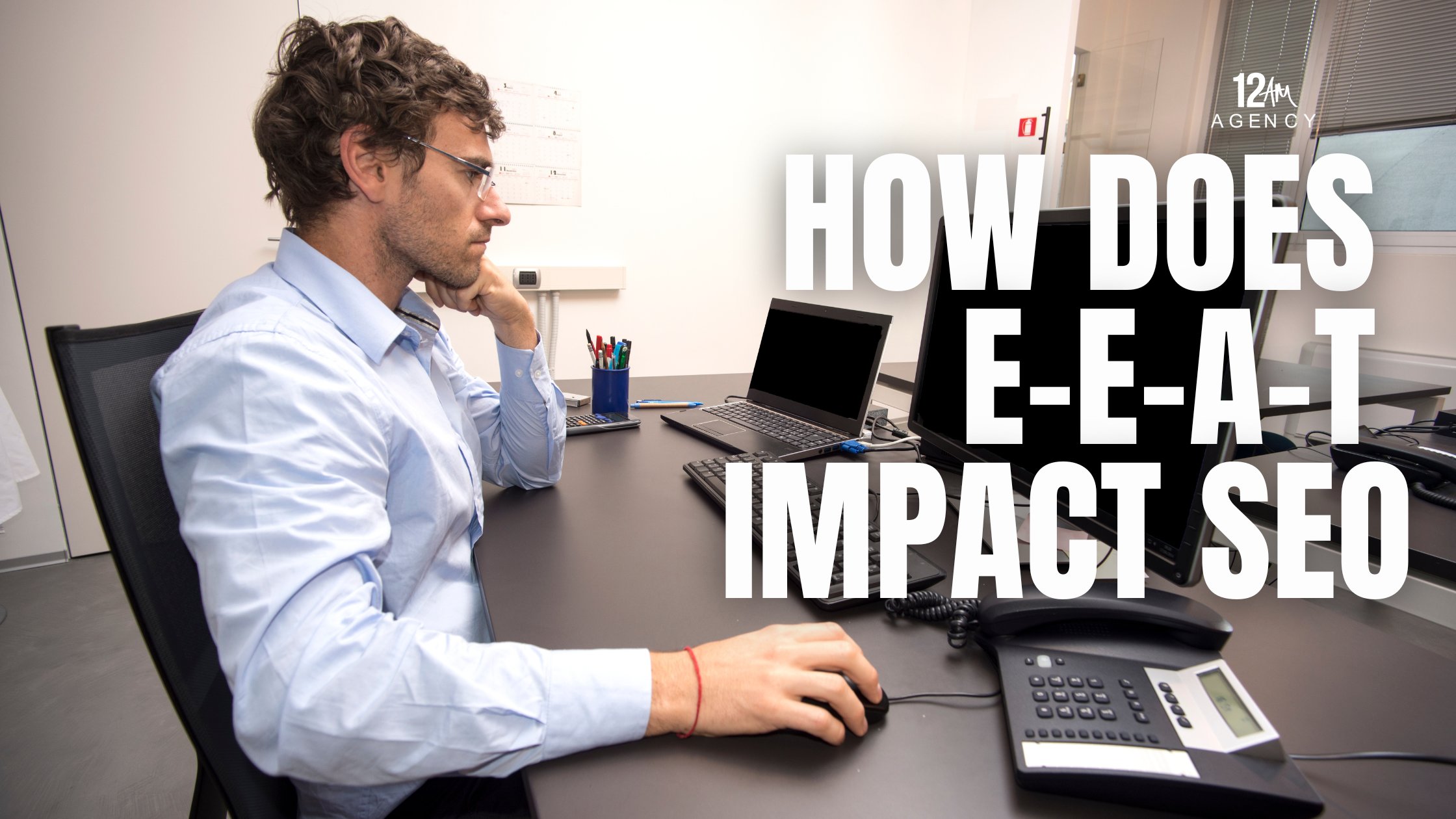 How Does E-E-A-T Impact SEO