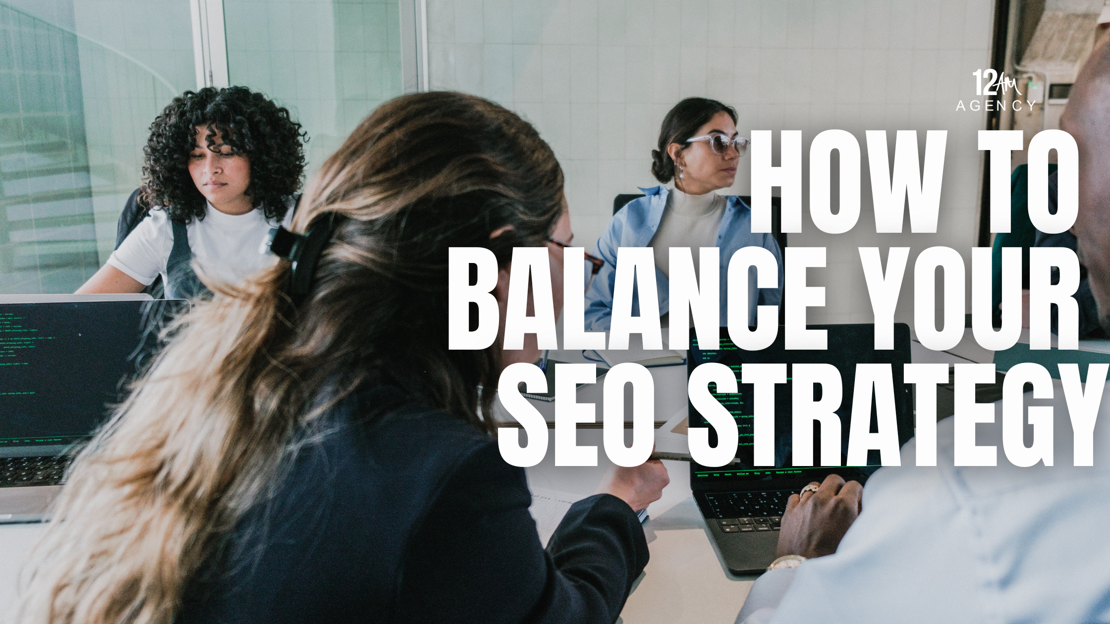 How to Balance Your SEO Strategy