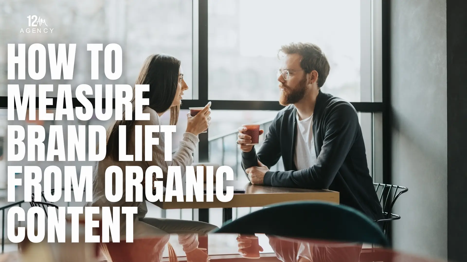 How to Measure Brand Lift from Organic Content