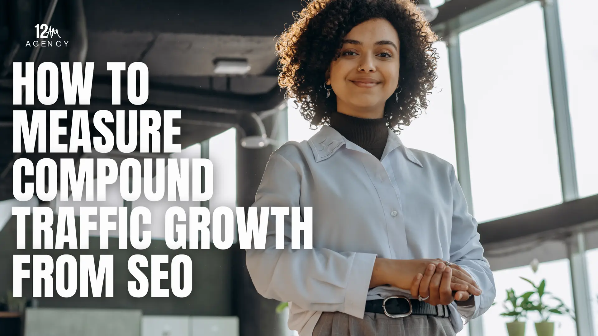 How to Measure Compound Traffic Growth from SEO
