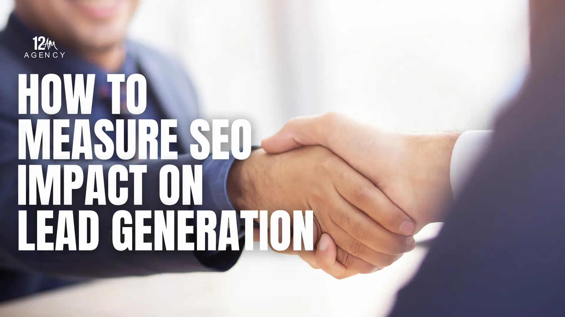 How to Measure SEO Impact on Lead Generation