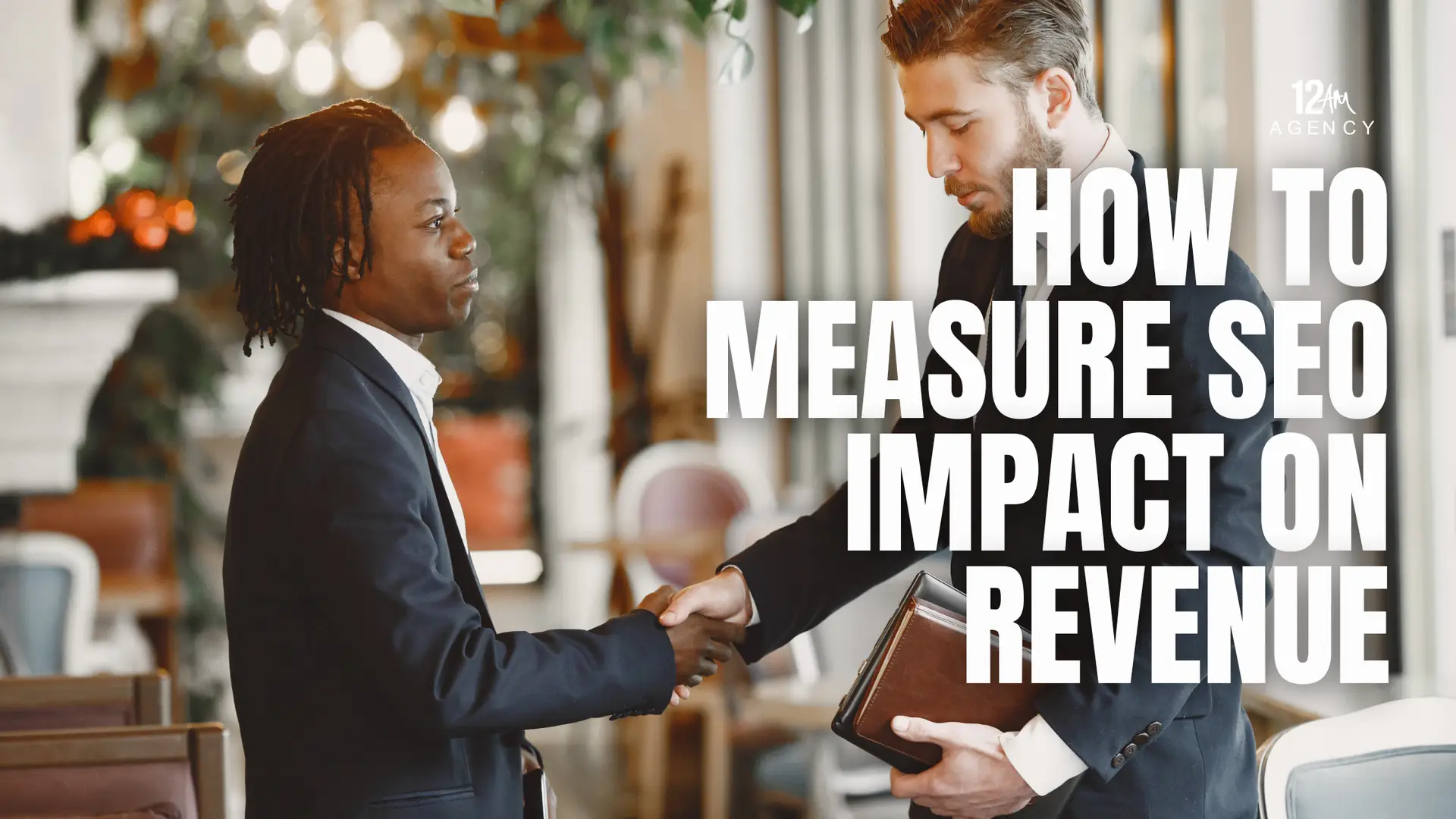 How to Measure SEO Impact on Revenue
