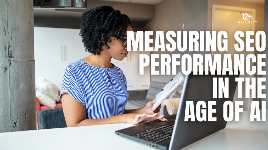 Measuring SEO Performance in the Age of AI