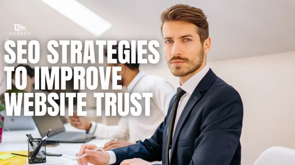 Strategies to Improve Website Trust