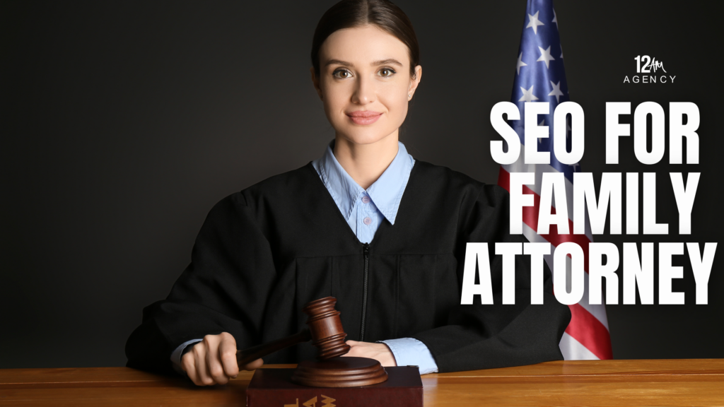 SEO for Family Attorney