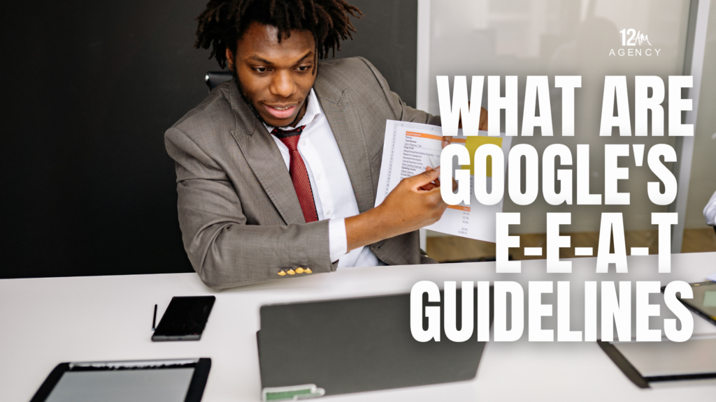 What are Google's E-E-A-T Guidelines