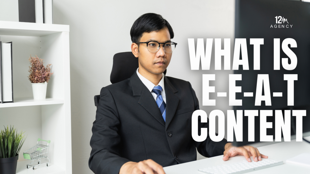 What is E-E-A-T Content
