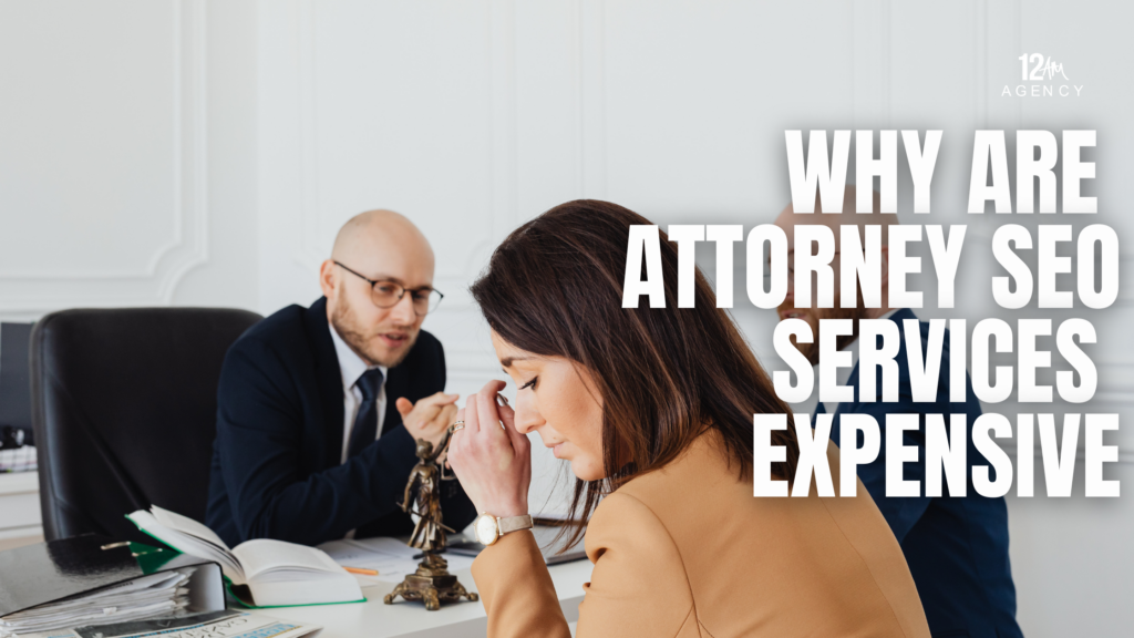 Why Are Attorney SEO Services Expensive