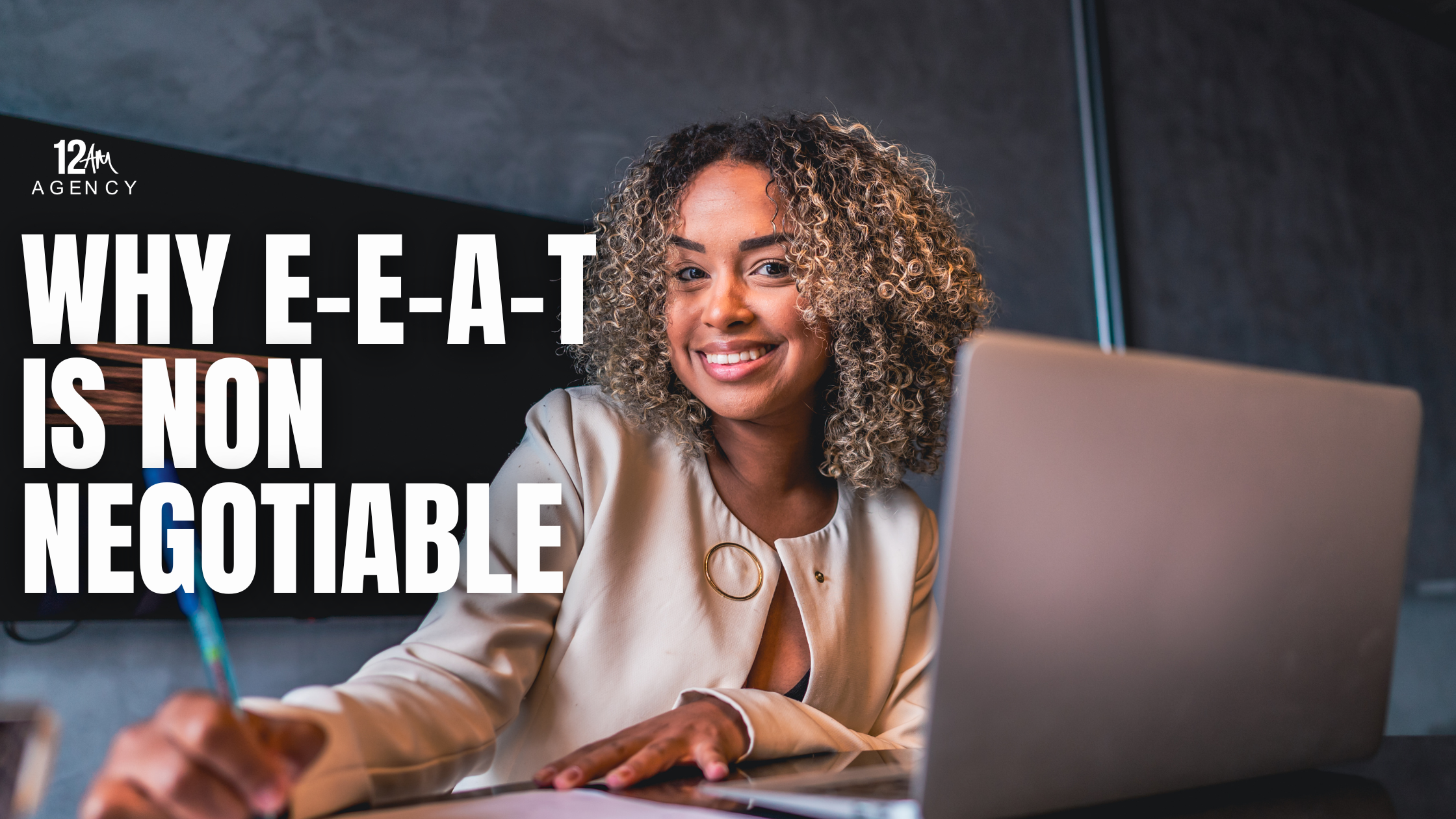 Why E-E-A-T is Non-Negotiable