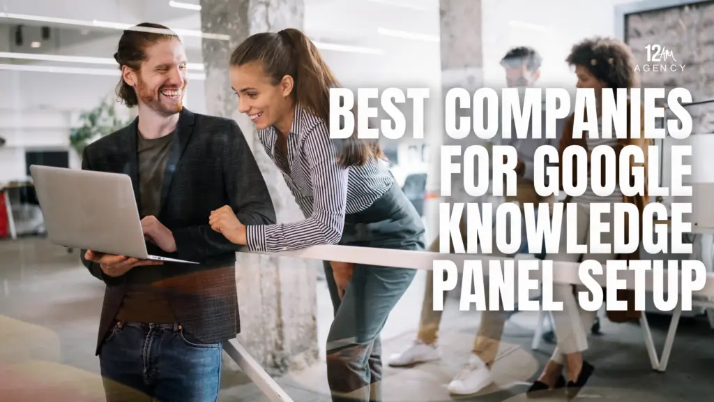 Best Companies for Google Knowledge Panel Setup