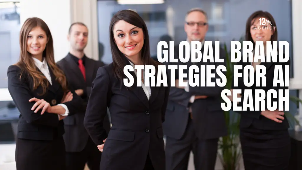 Global Brand Strategies for AI Search