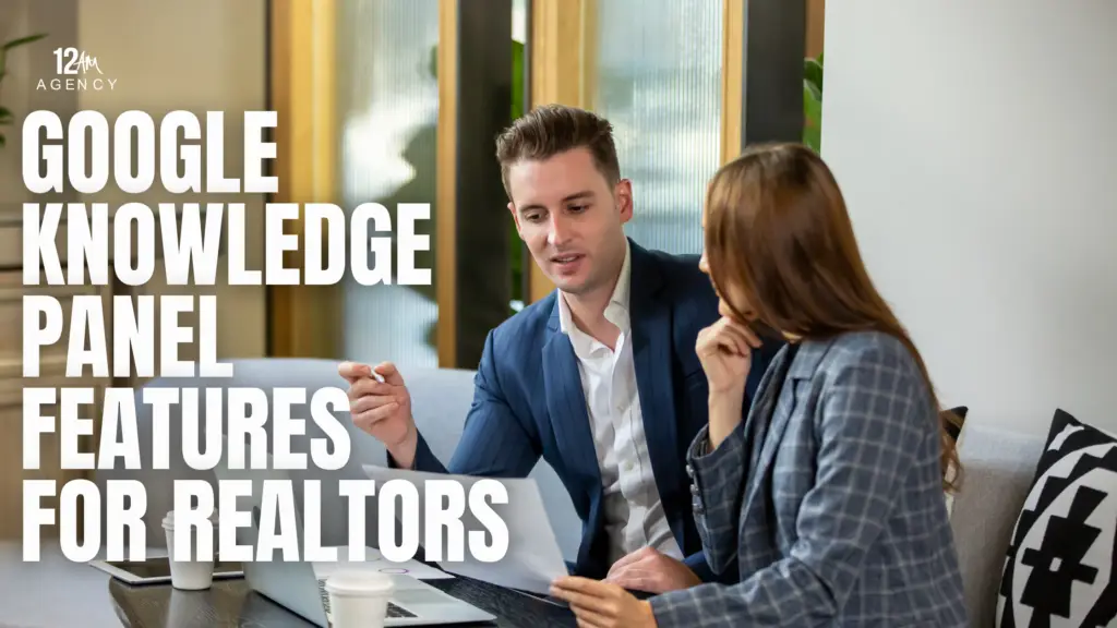 Google Knowledge Panel Features for Realtors