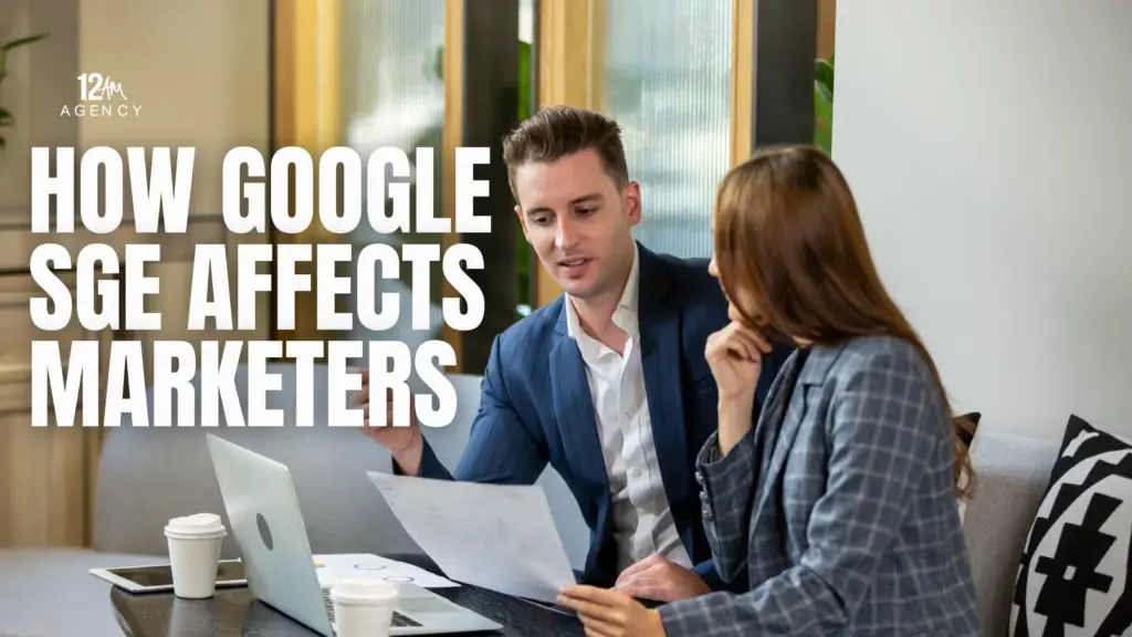 How Google SGE Affects Marketers