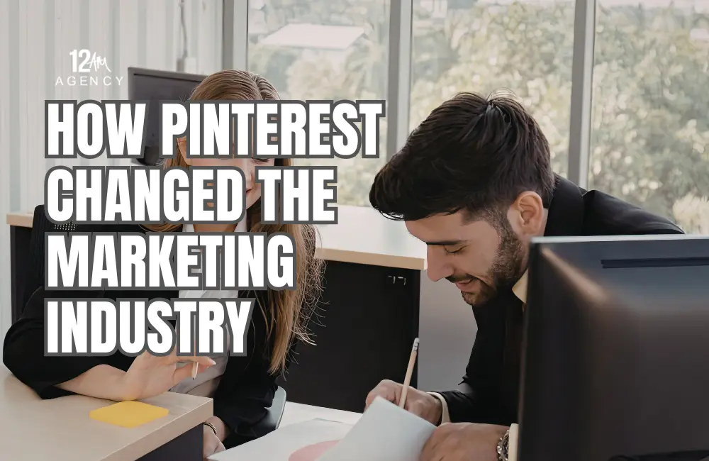How Pinterest Changed the Marketing Industry