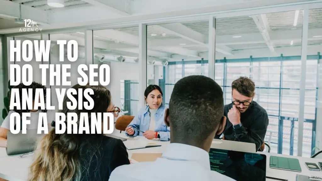 How to Do the SEO Analysis of a Brand