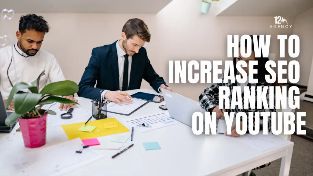 How to Increase SEO Ranking on YouTube