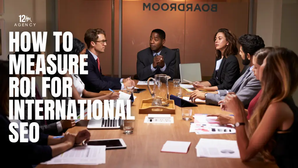 How to Measure ROI for International SEO