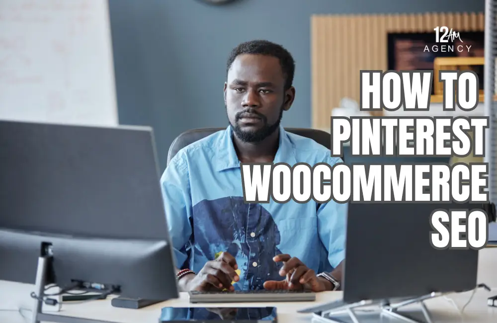 How to Pinterest WooCommerce SEO