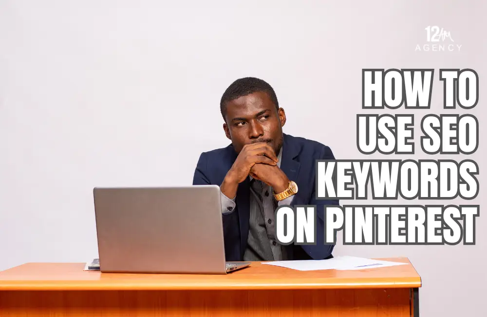 How to Use SEO Keywords on Pinterest