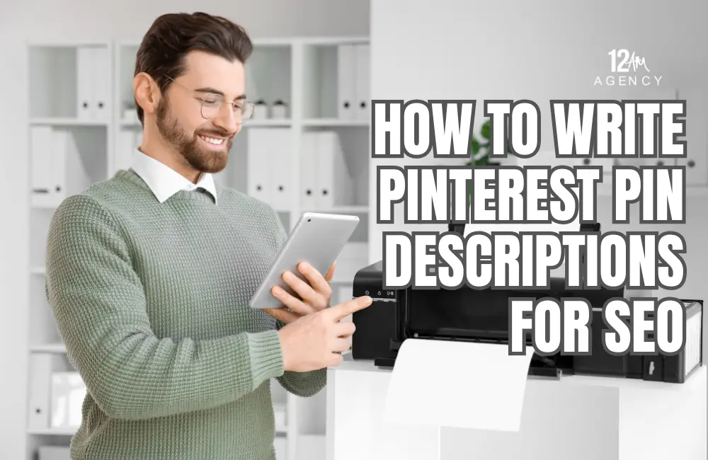 How to Write Pinterest Pin Descriptions for SEO