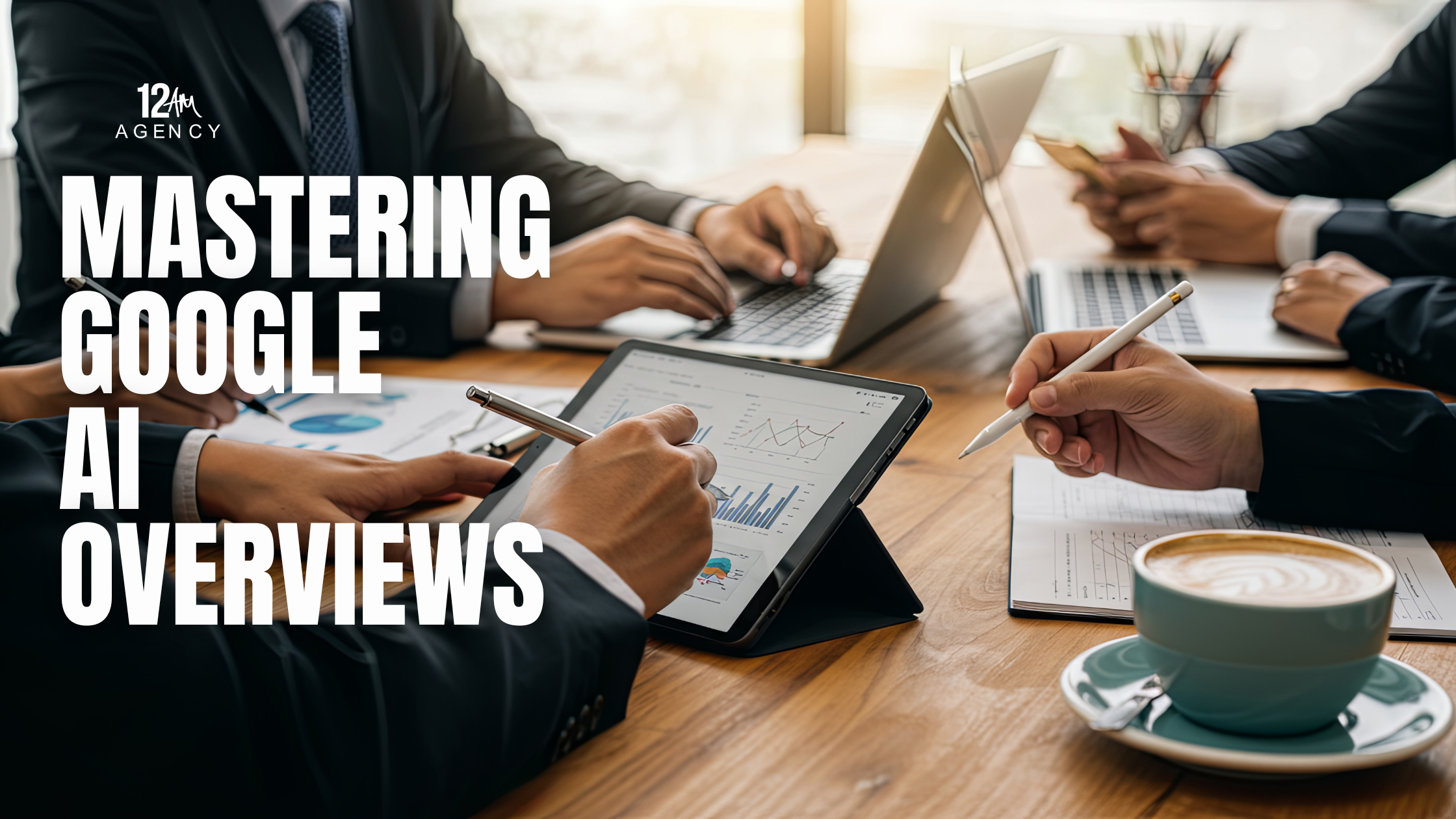Mastering Google AI Overviews