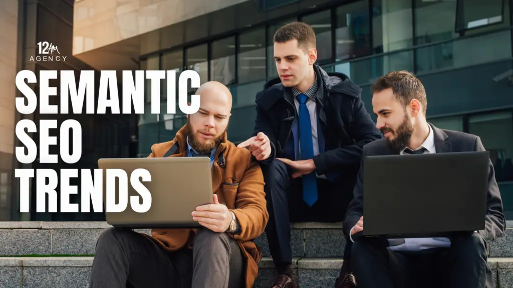 Semantic SEO Trends