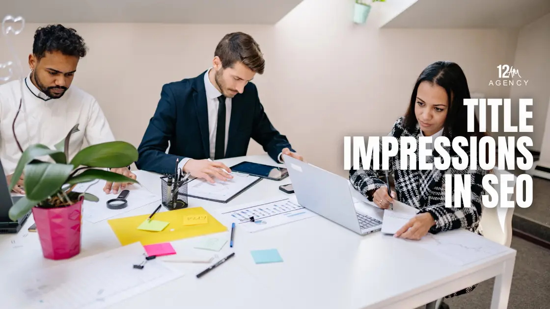 Title Impressions in SEO: The First Touchpoint