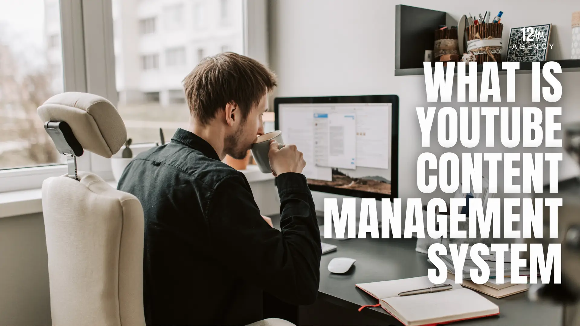 What is YouTube Content Management System