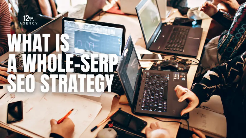 What is a Whole-SERP SEO Strategy