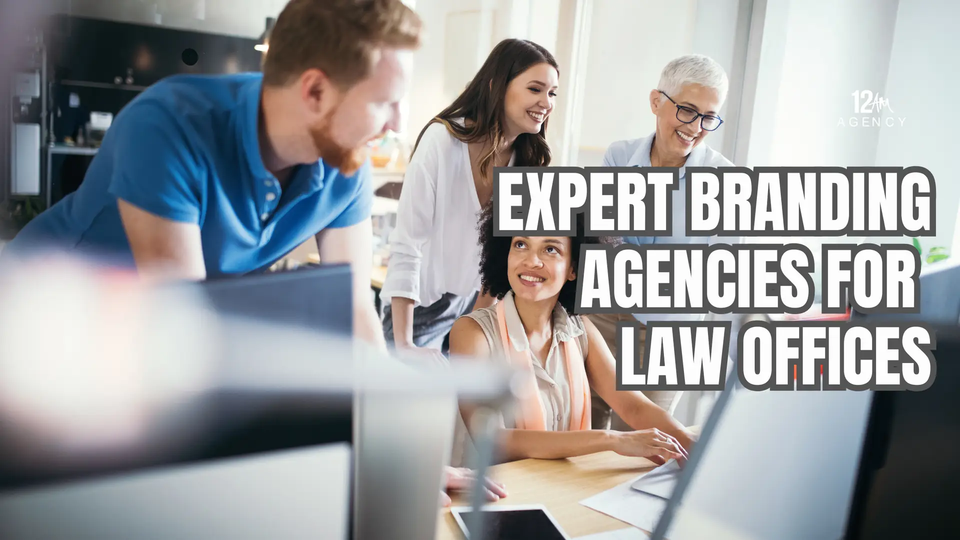 Expert Branding Agencies for Law Offices