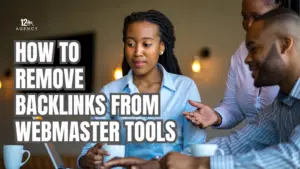 How to Remove Backlinks from Webmaster Tools