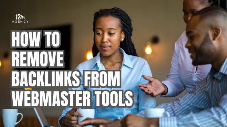 How to Remove Backlinks from Webmaster Tools