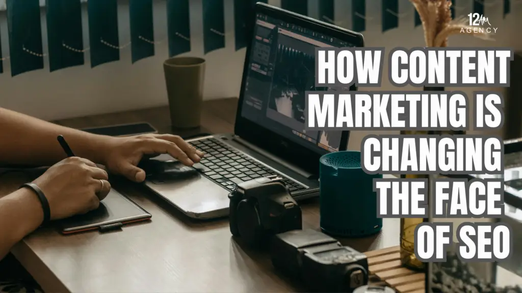 How Content Marketing is Changing the Face of SEO