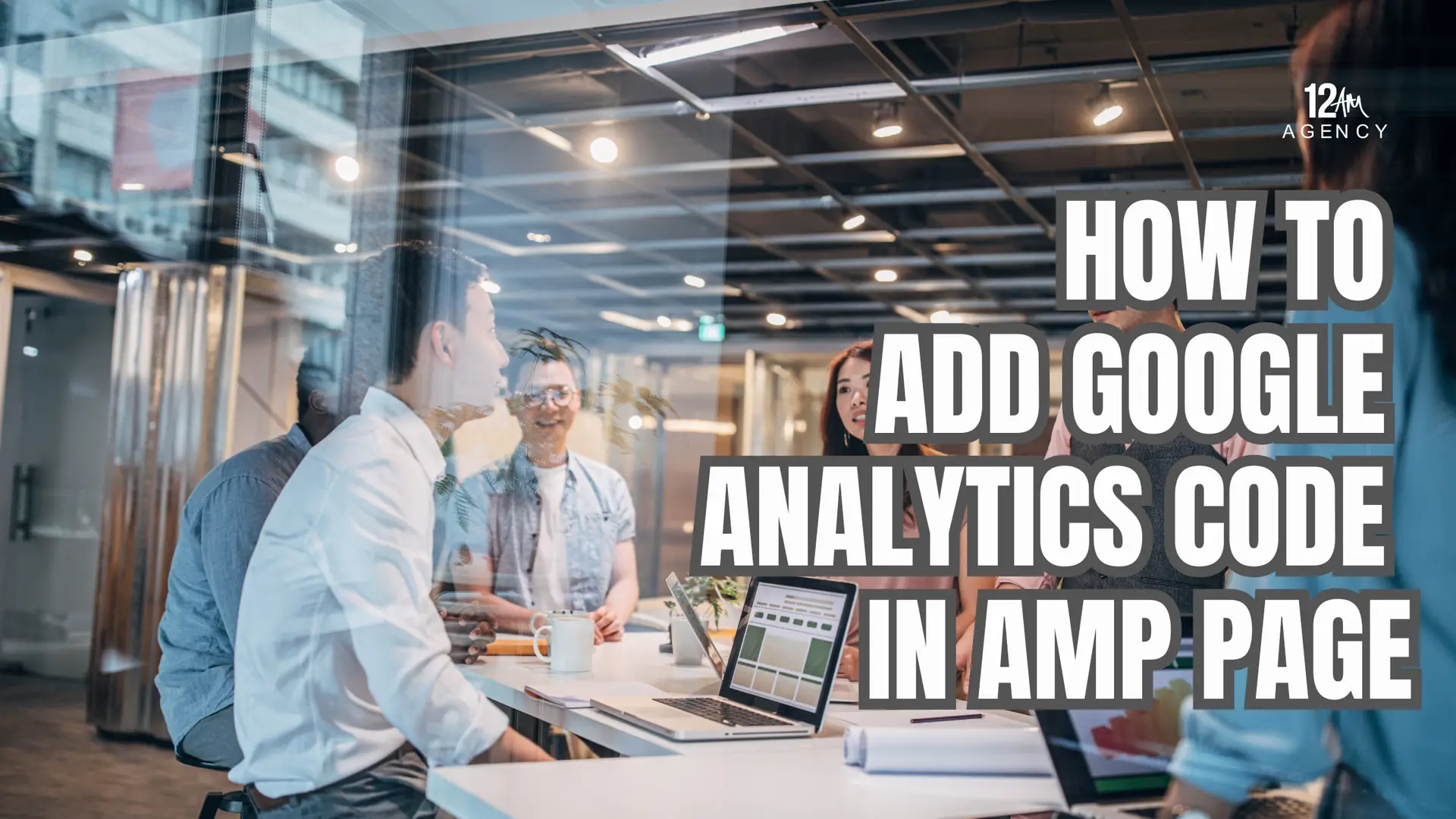 How to Add Google Analytics Code in AMP Page