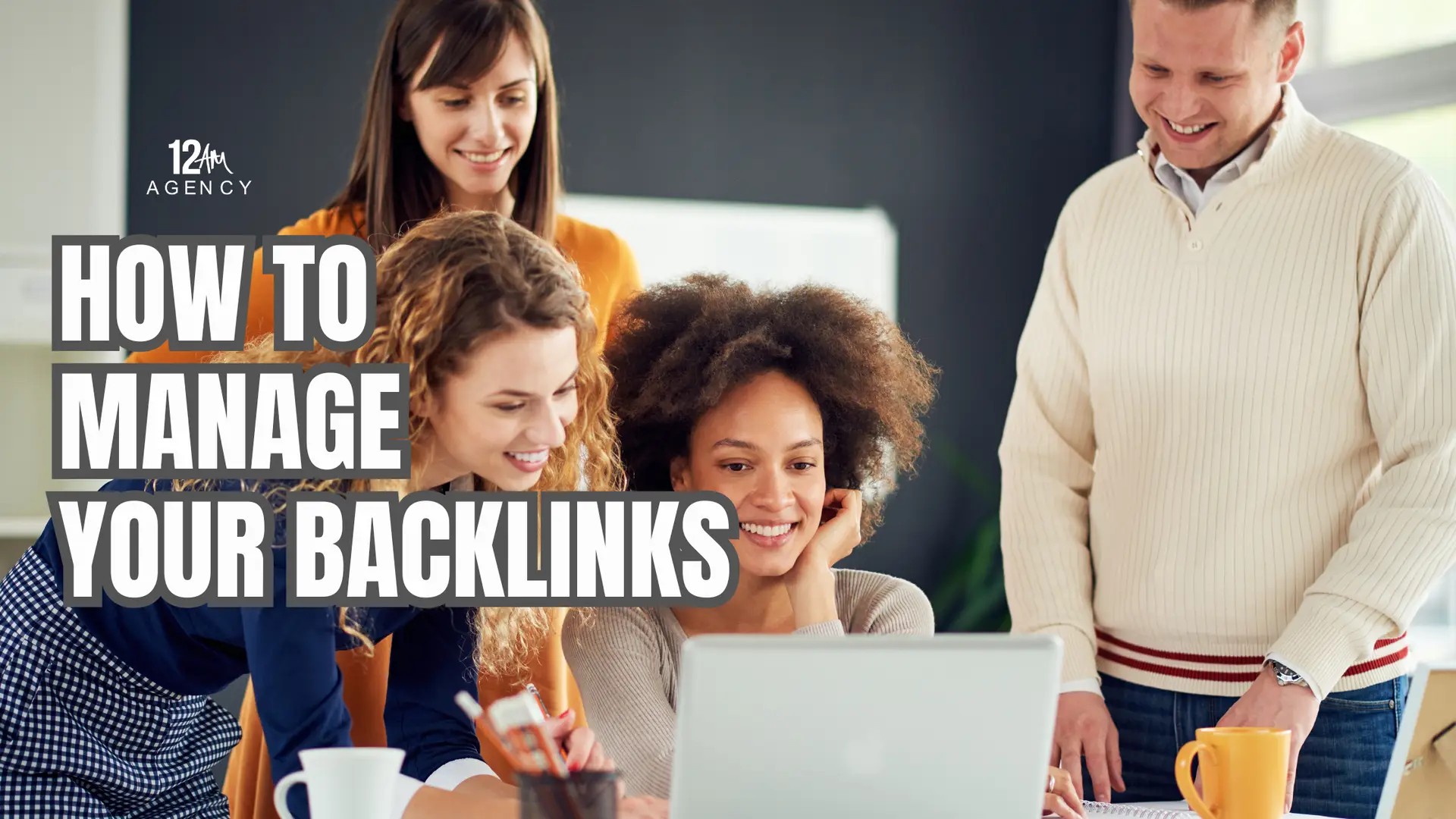 How to Manage Your Backlinks